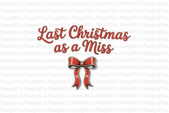 Last Christmas As a Miss Christmas PNG: A Designer’s Review for Illustrations